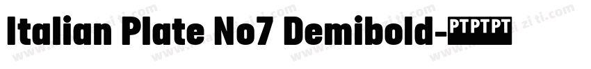 Italian Plate No7 Demibold字体转换